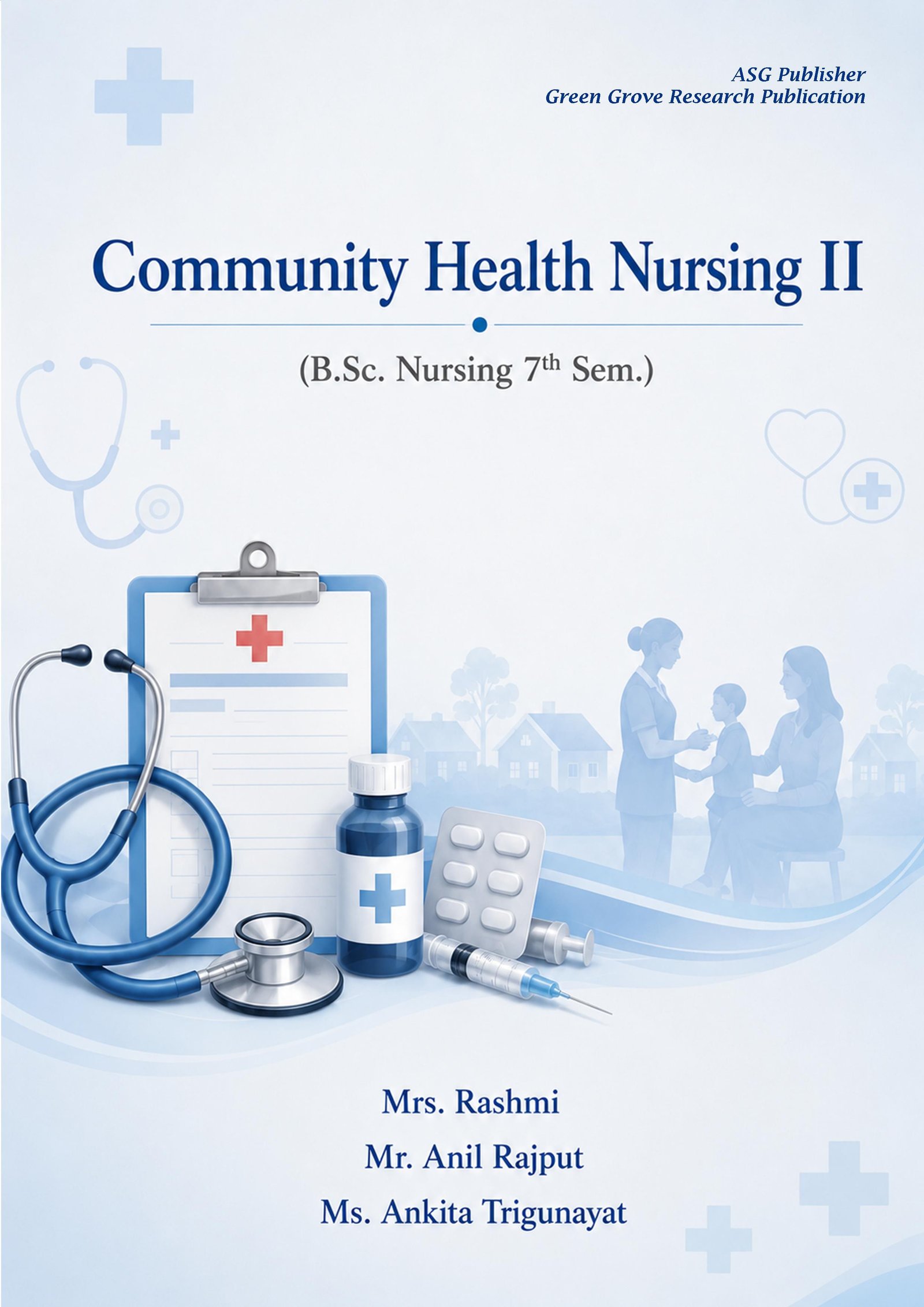 Community Health Nursing II (B.Sc. Nursing 7th sem.)